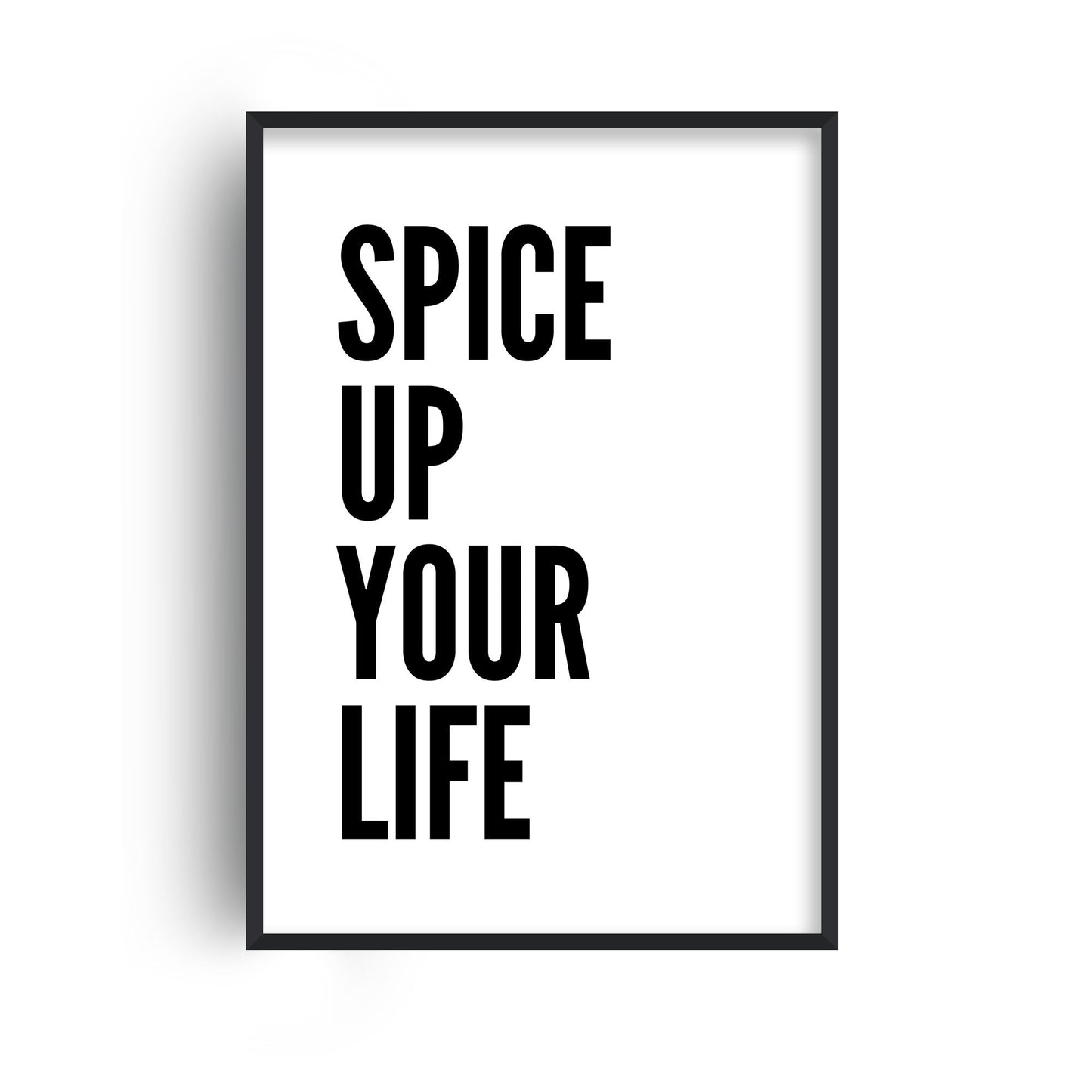 Spice Up Your Life Print