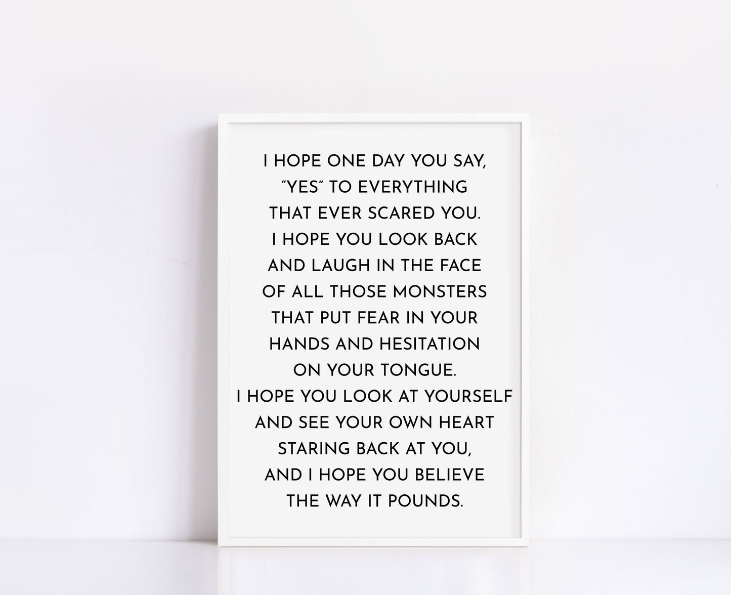 I Hope One Day Quote Print