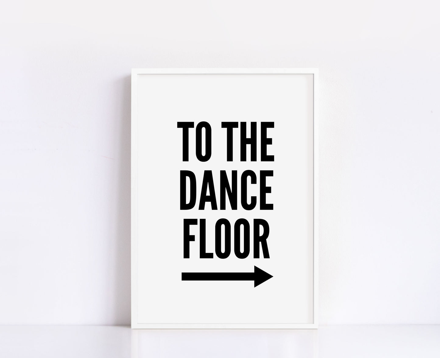 To The Dance Floor Print