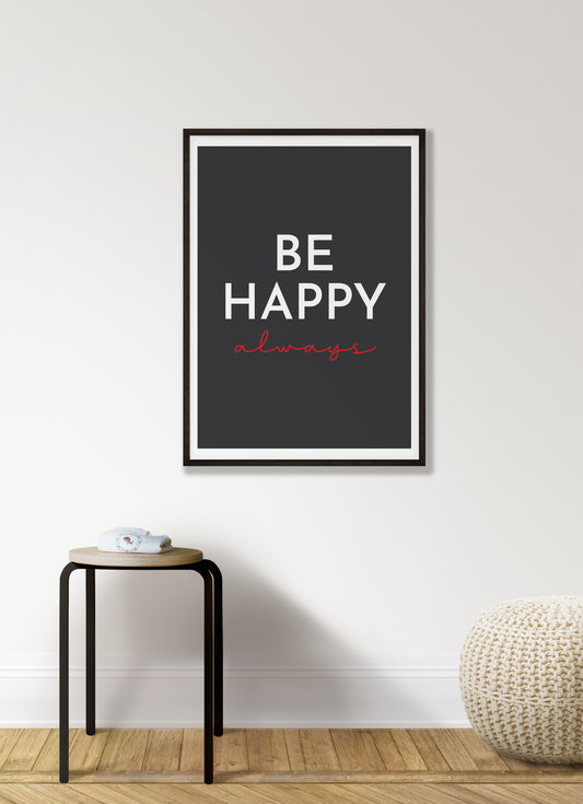 Be Happy Always Black Print