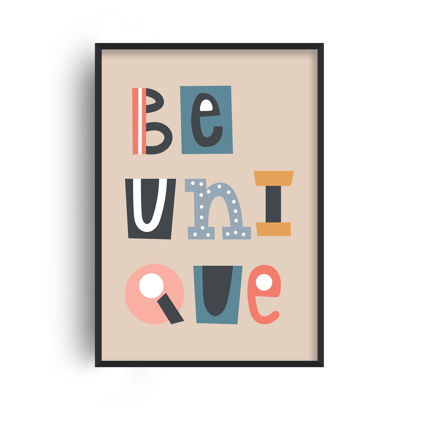 Be Unique Print