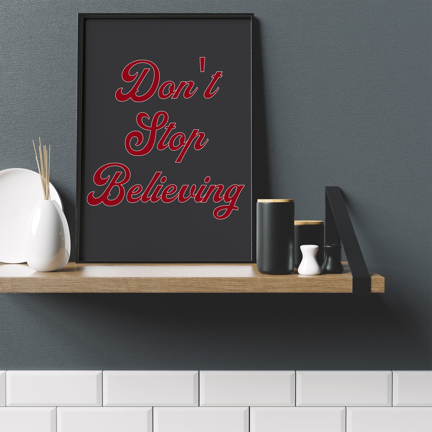 Don't Stop Believing Print