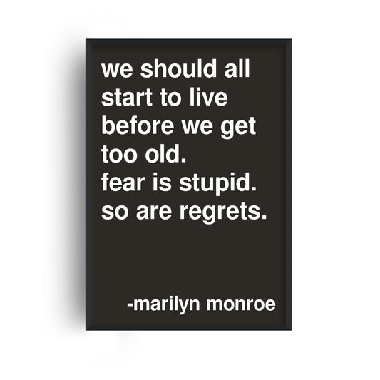Fear is Stupid Marilyn Monroe Statement Black Print