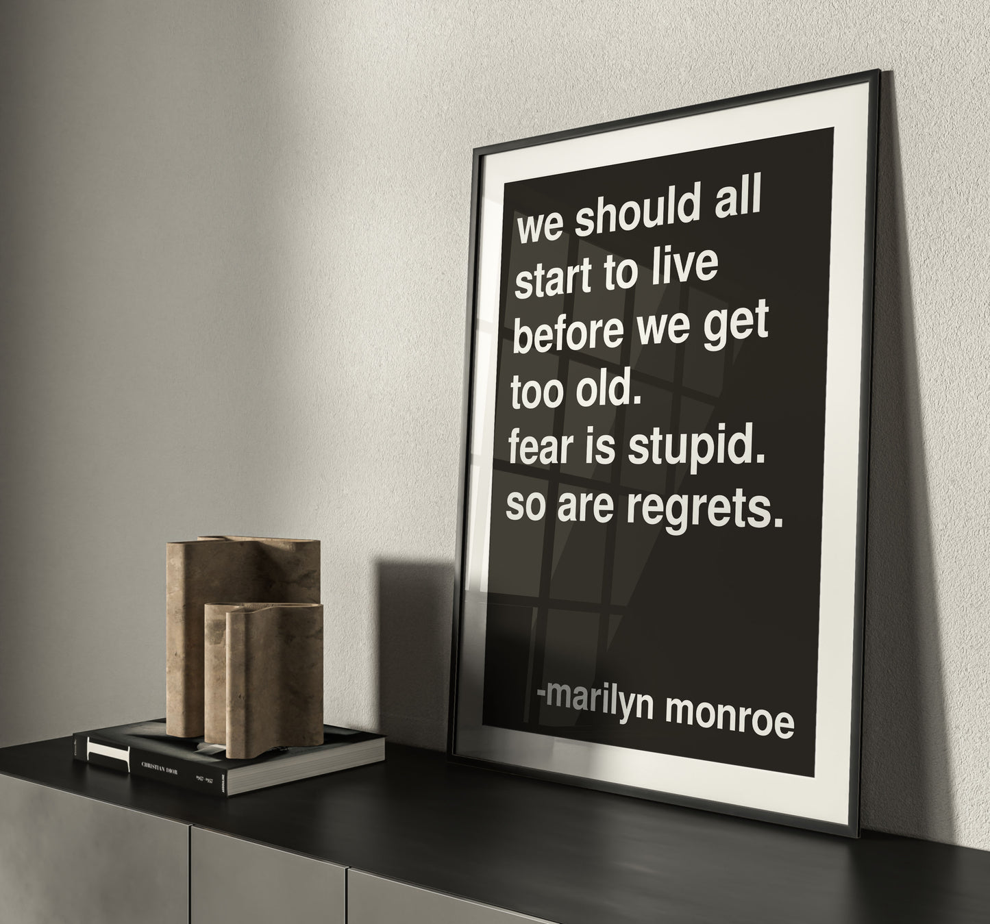 Fear is Stupid Marilyn Monroe Statement Black Print