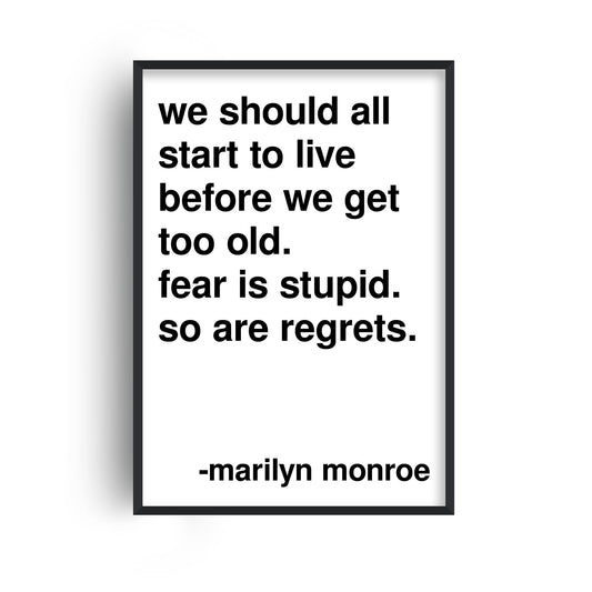 Fear is Stupid Marilyn Monroe Statement White Print