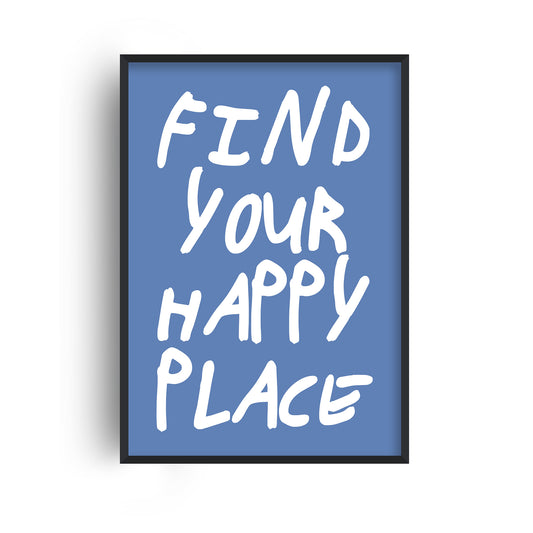 Find Your Happy Place Blue Print