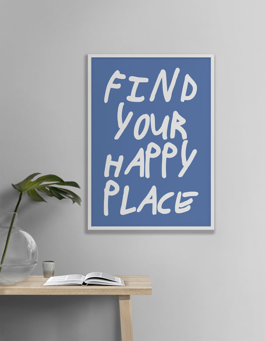 Find Your Happy Place Blue Print