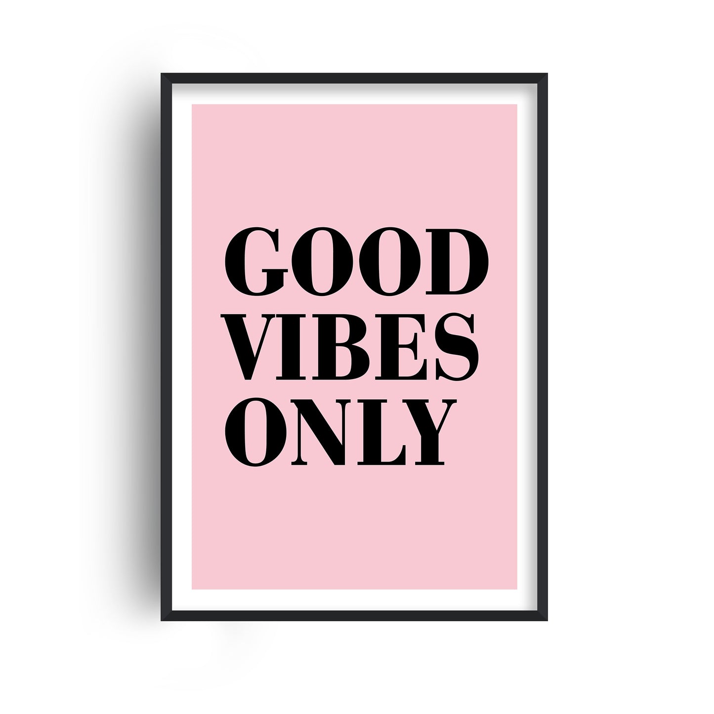 Good Vibes Only Pink Print