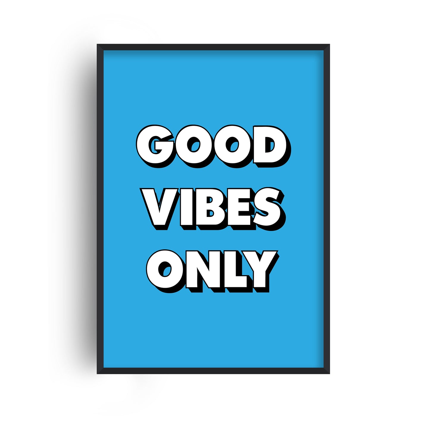 Good Vibes Only Blue Print