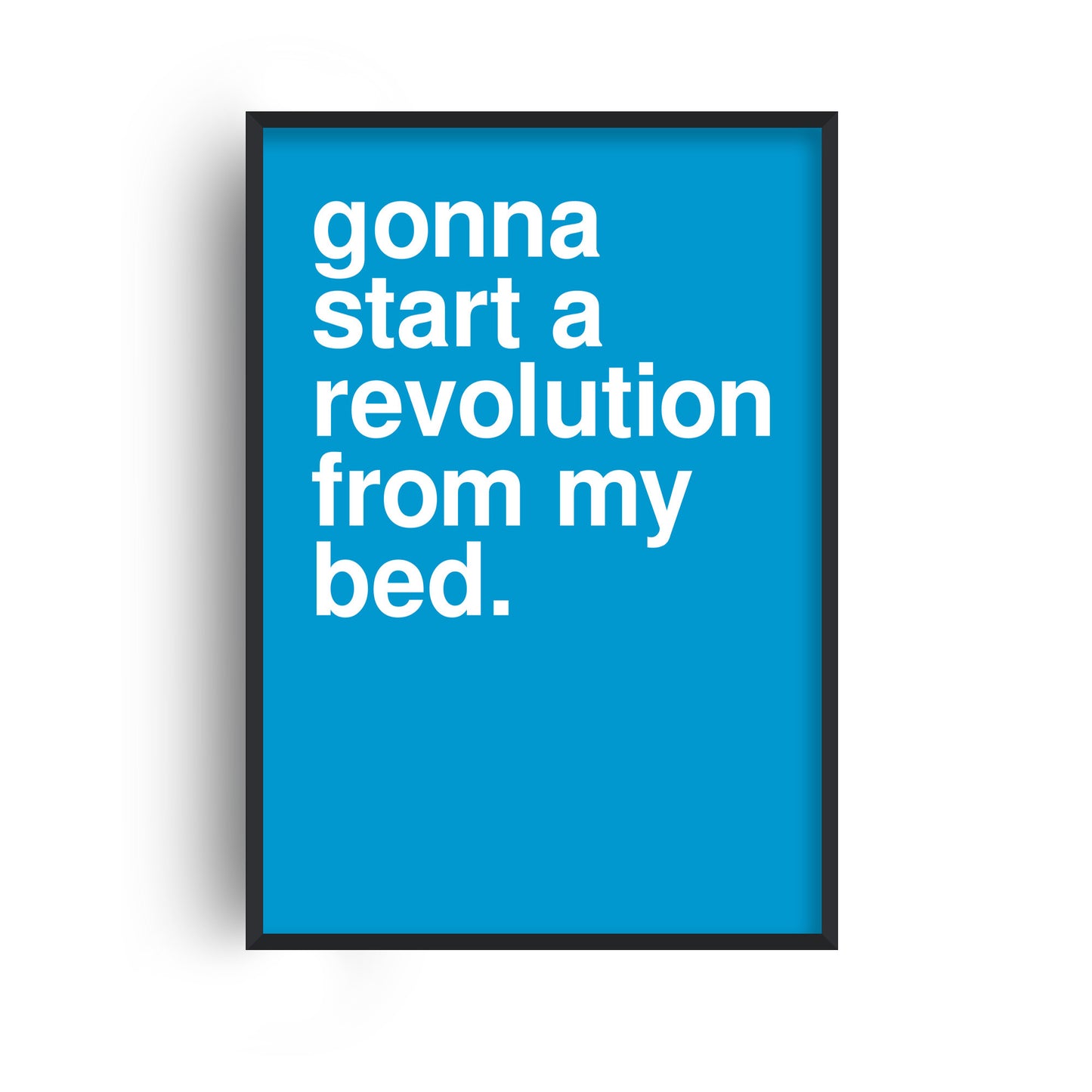 Gonna Start a Revolution Statement Blue Print