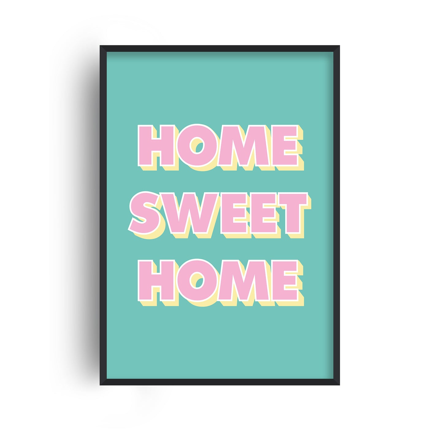 Home Sweet Home Pop Print