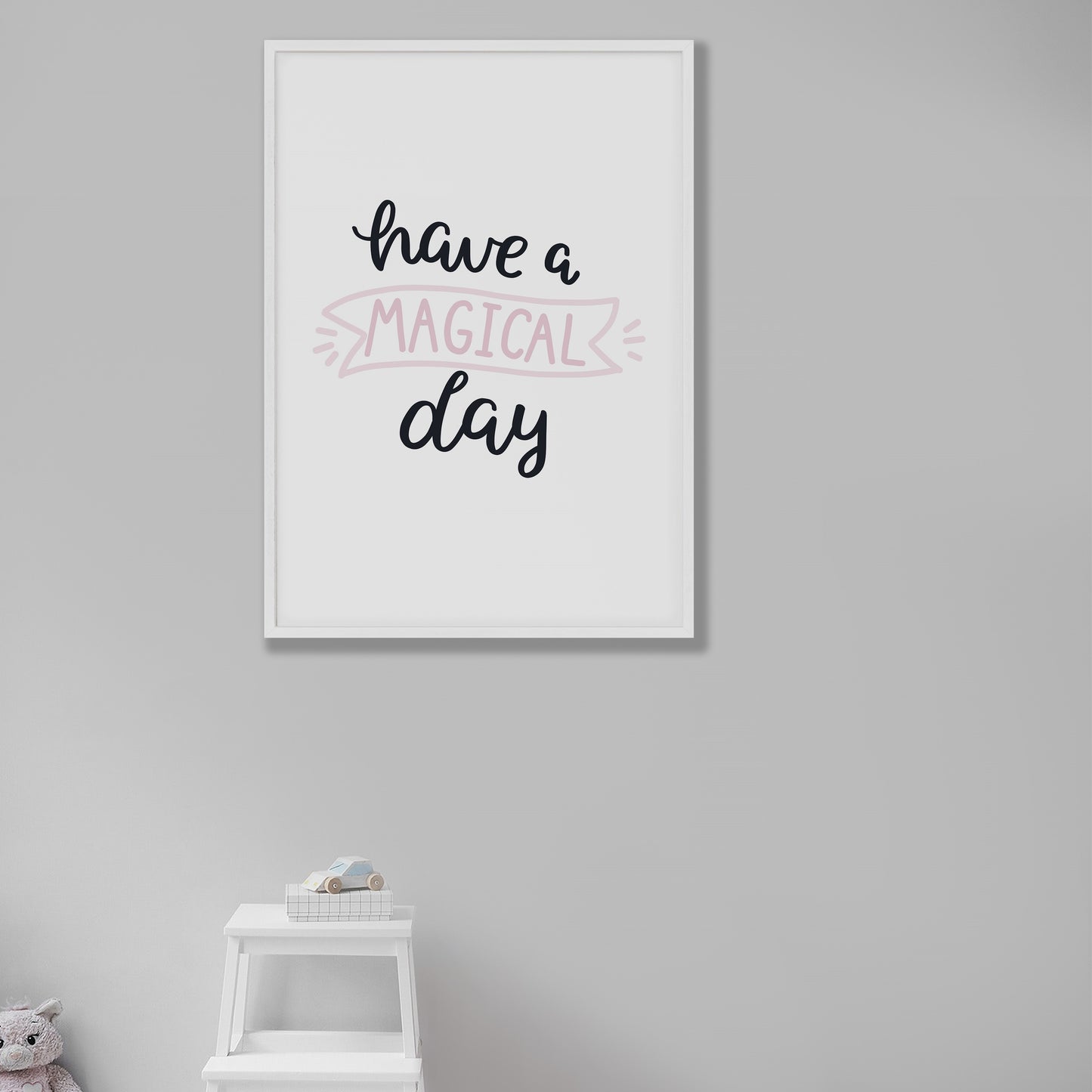 Have a Magical Day Print