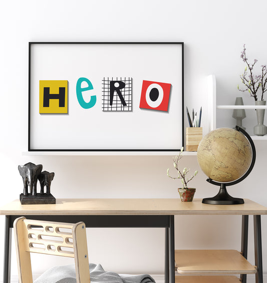 Hero Typography Print