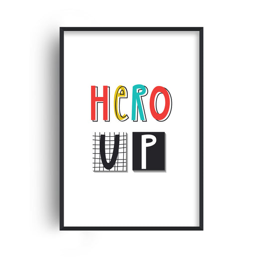 Hero Up Typography Print