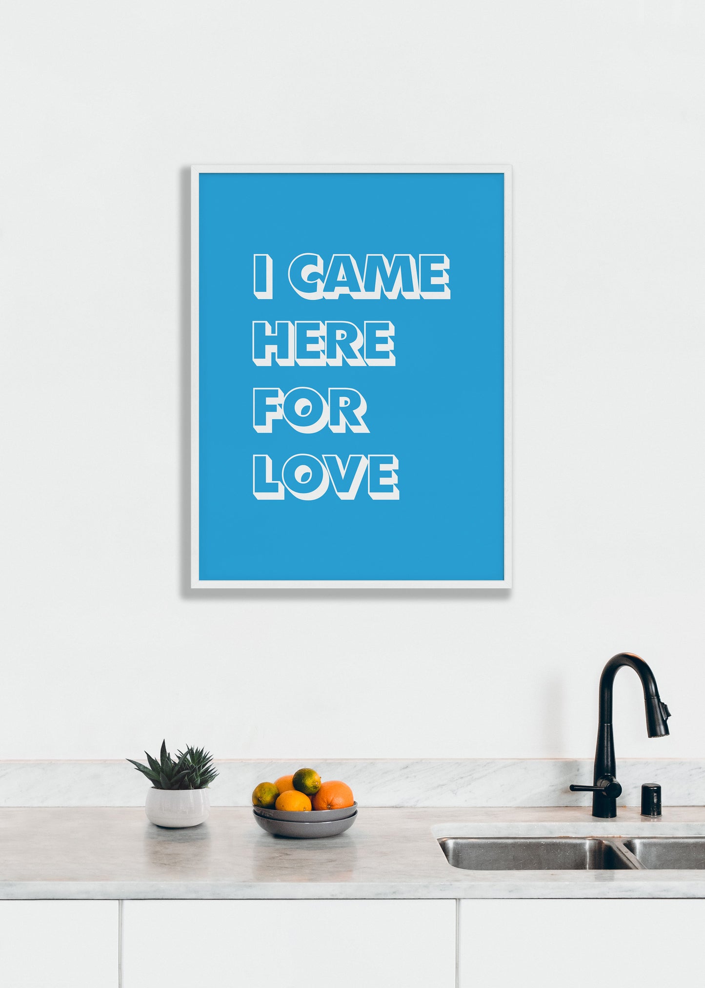 I Came Here For Love Pop Print