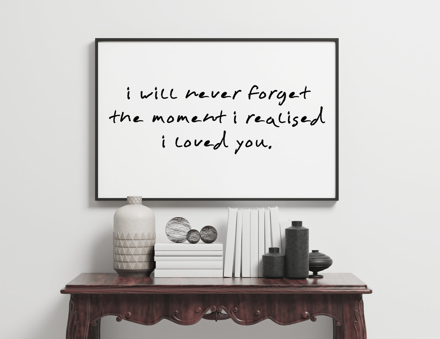 I Will Never Forget Print