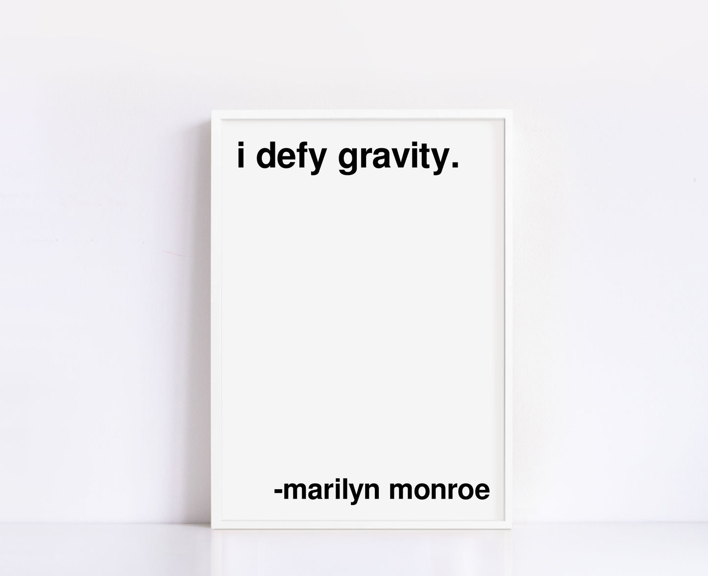 I Defy Gravity Marilyn Monroe Statement White Print