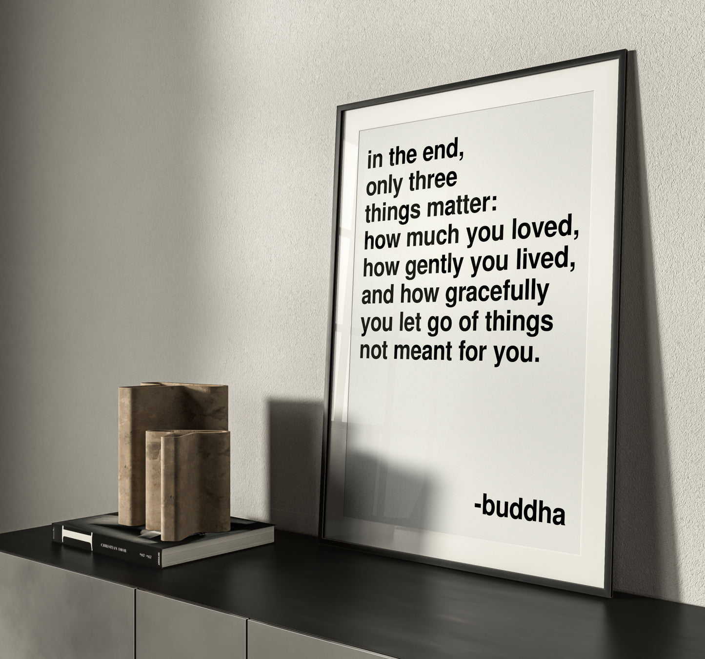 In The End Buddha Statement White Print