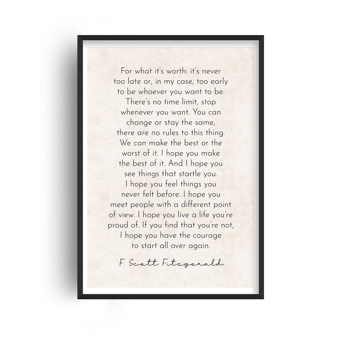 It's Never Too Late - Fitzgerald Quote Print