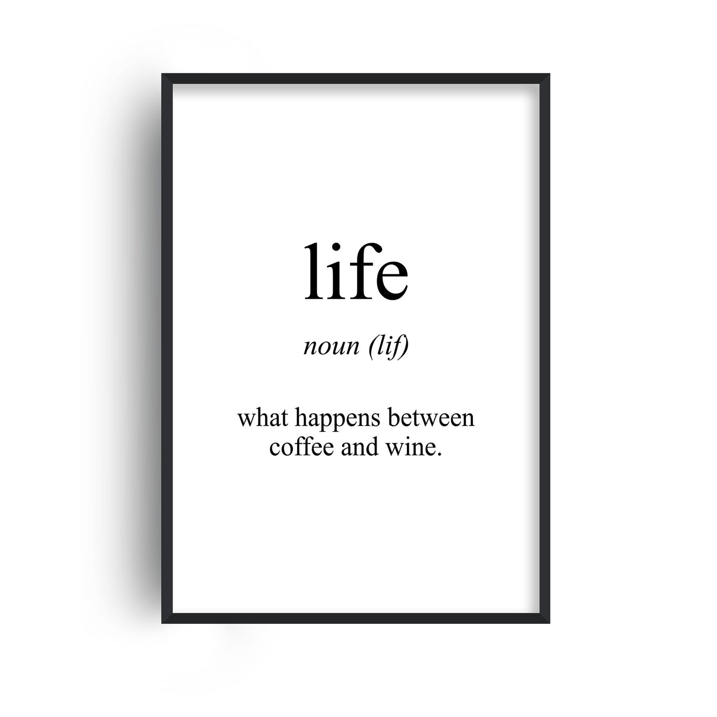 Life Meaning Print