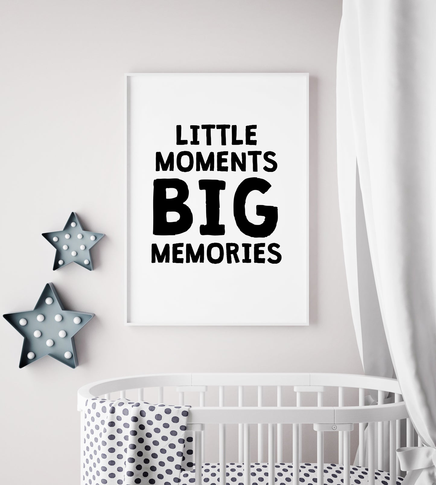 Little Moments Big Memories Print