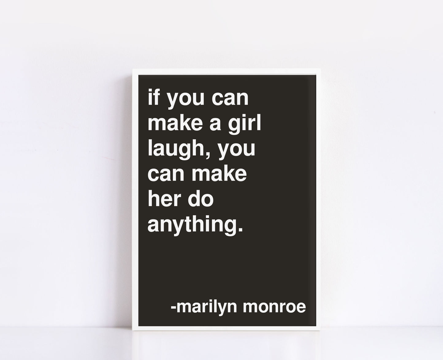 Make a Girl Laugh Marilyn Monroe Statement Black Print