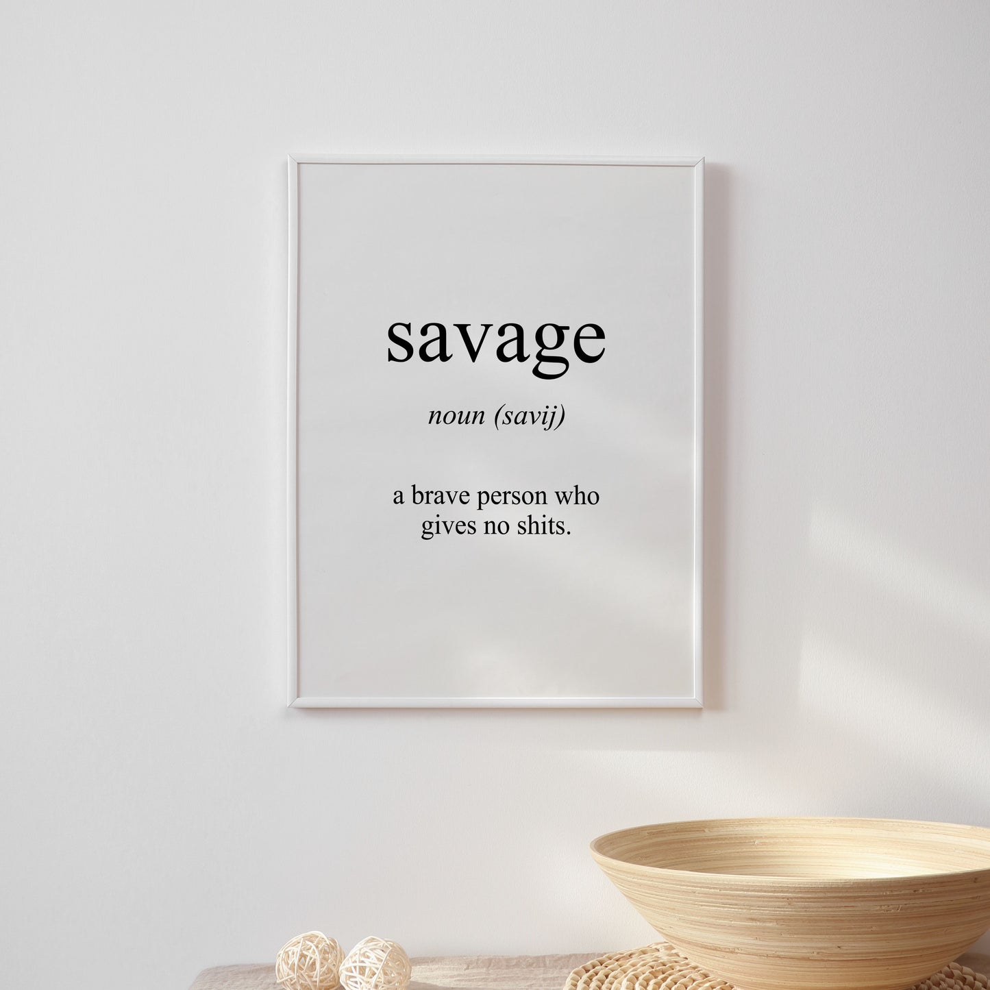 Savage Meaning Print