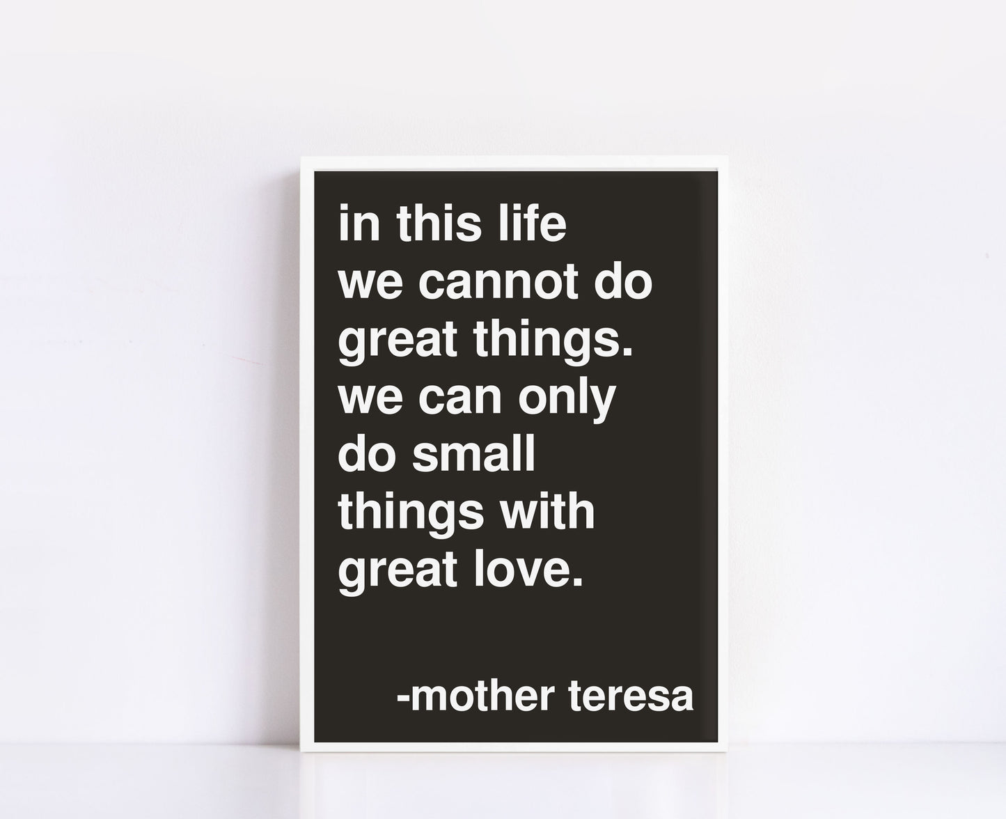 Small Things Mother Teresa Statement Black Print