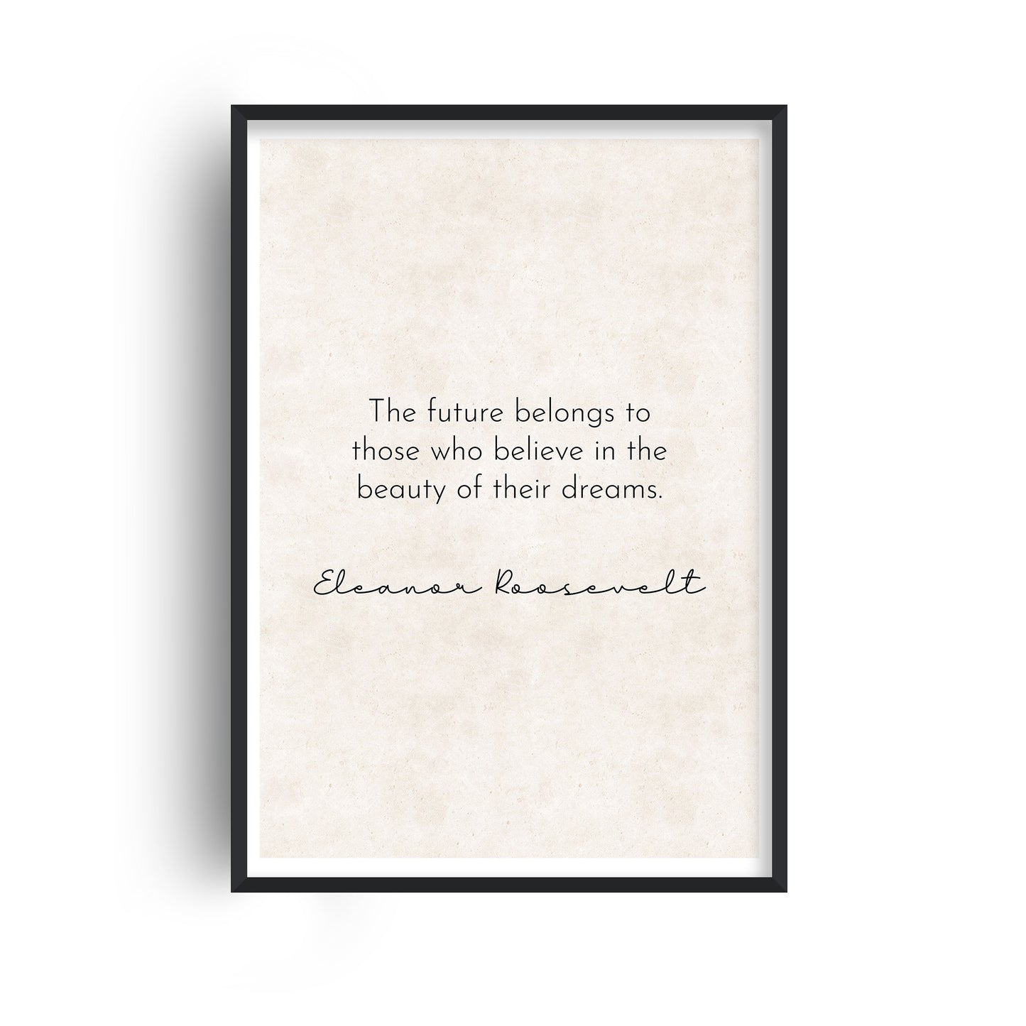 The Future - Roosevelt Quote Print