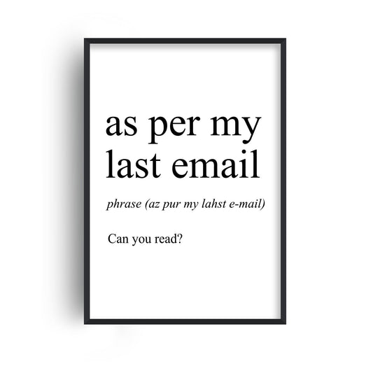 As Per My Last Email Definition Print