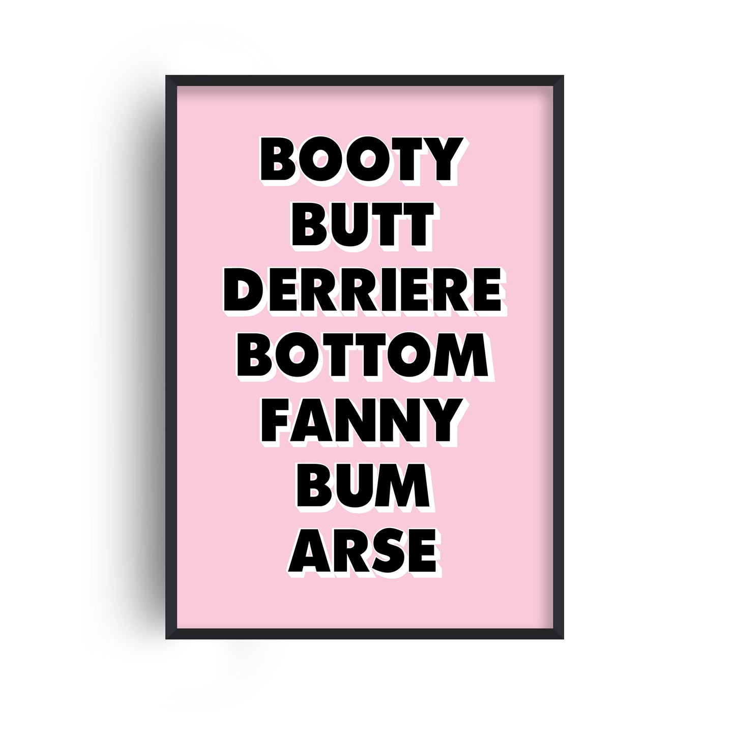 Words For Bum Pink and Black Print