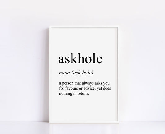 Askhole Definition Print