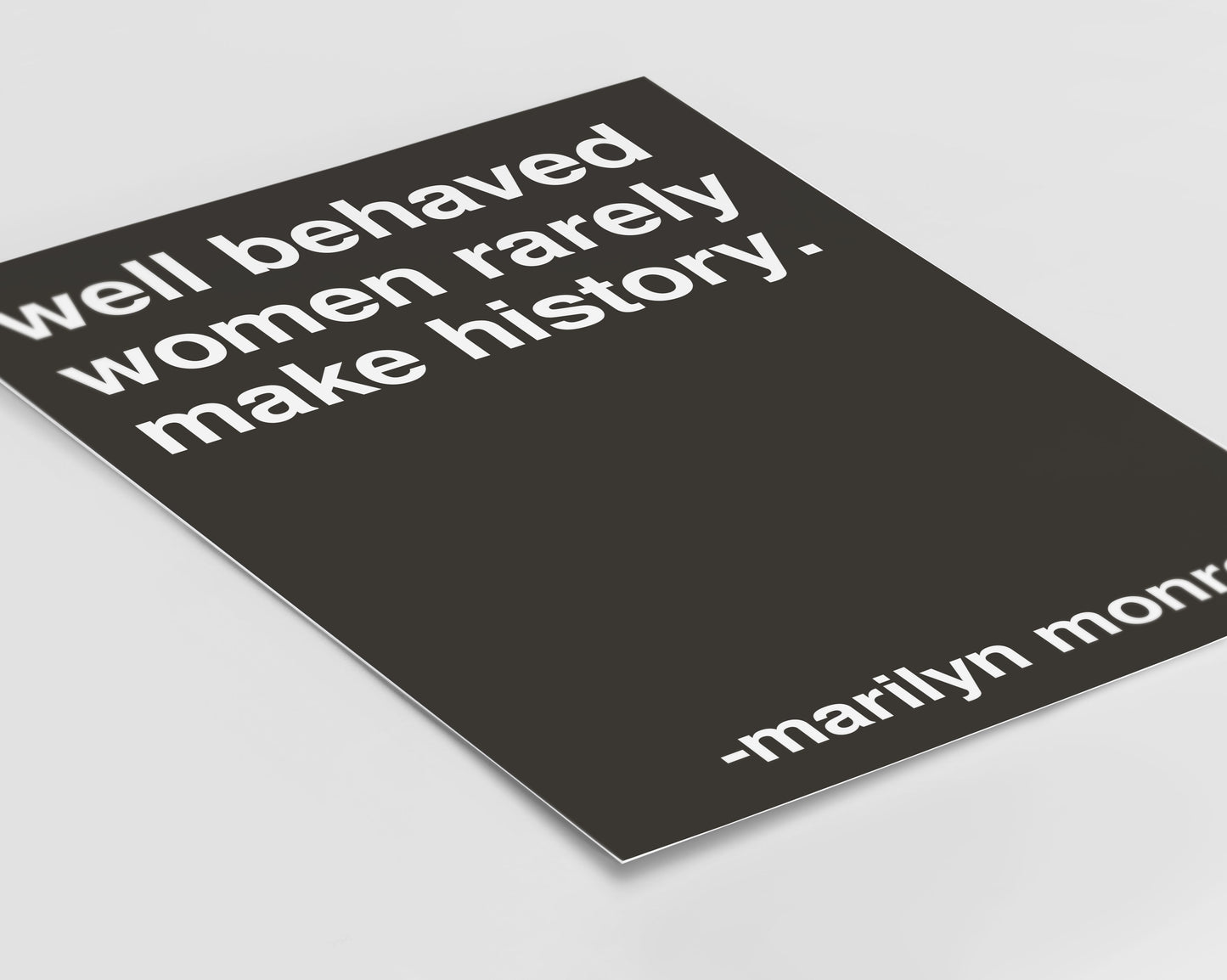 Well Behaved Women Marilyn Monroe Statement Black Print