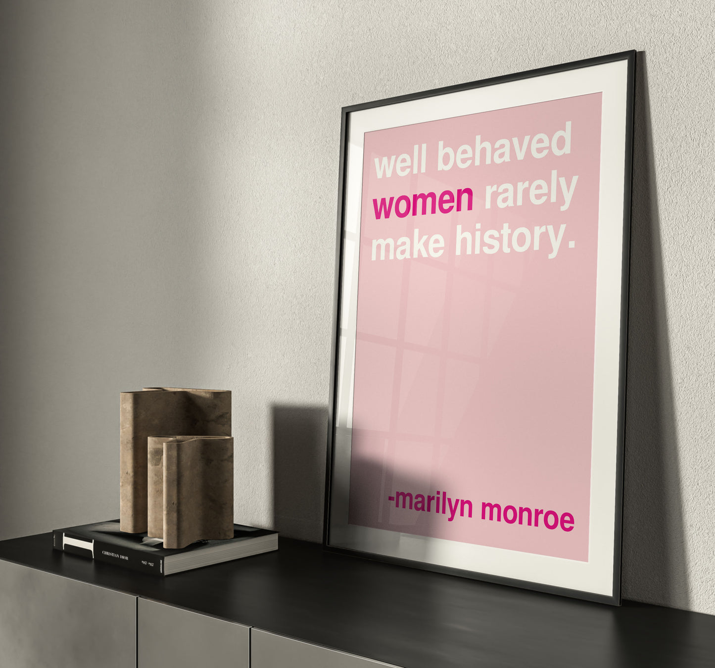 Well Behaved Women Marilyn Monroe Statement Pink Print