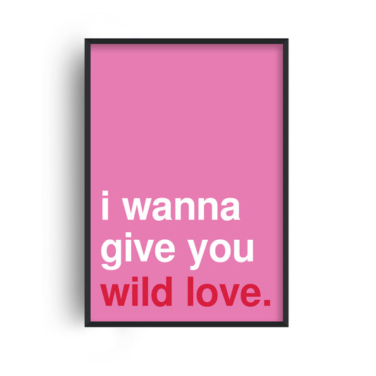 Wild Love Statement Pink Print
