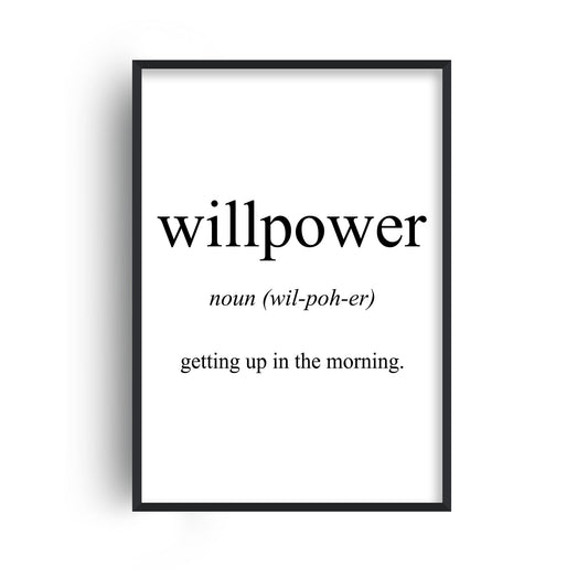 Willpower Meaning Print
