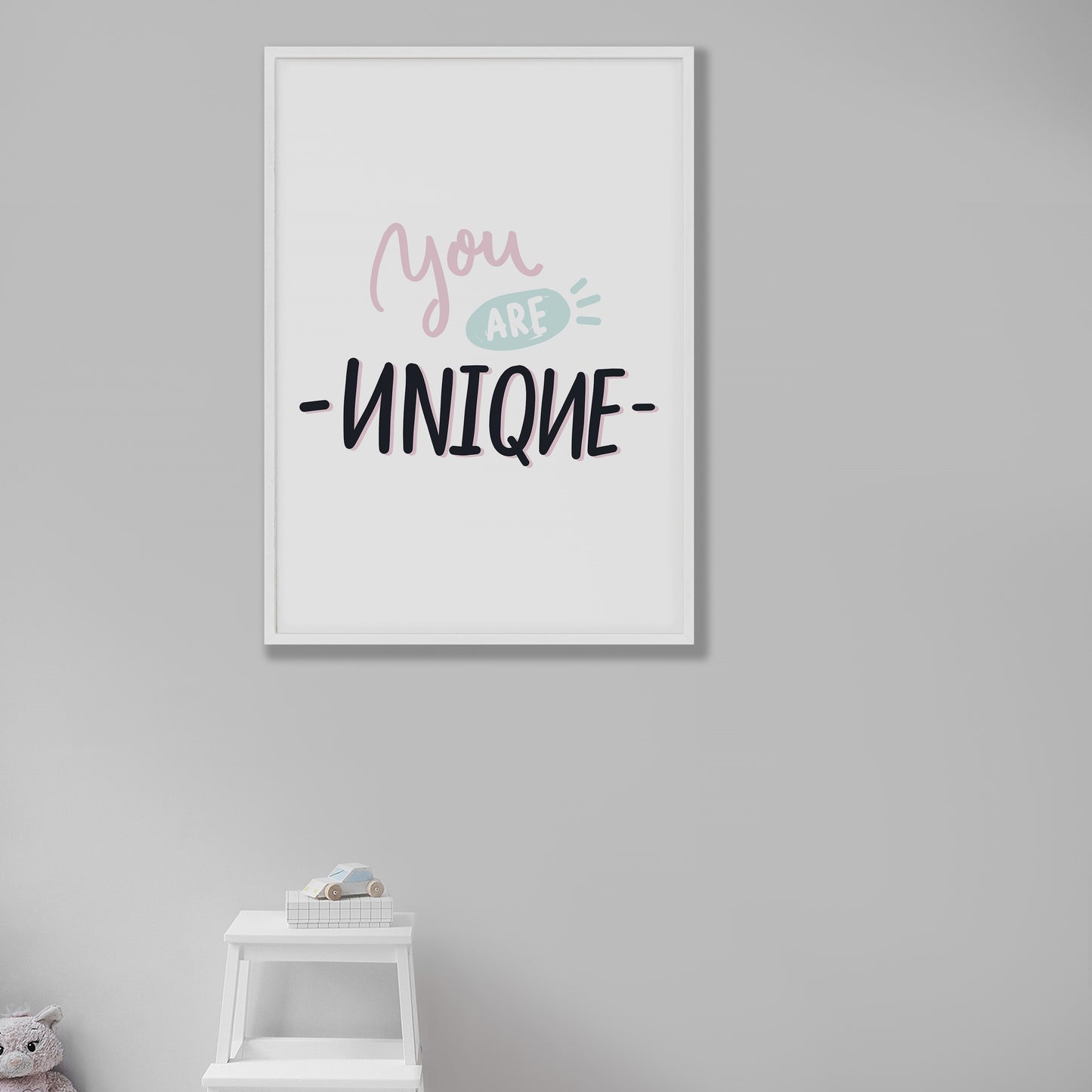 You Are Unique Print