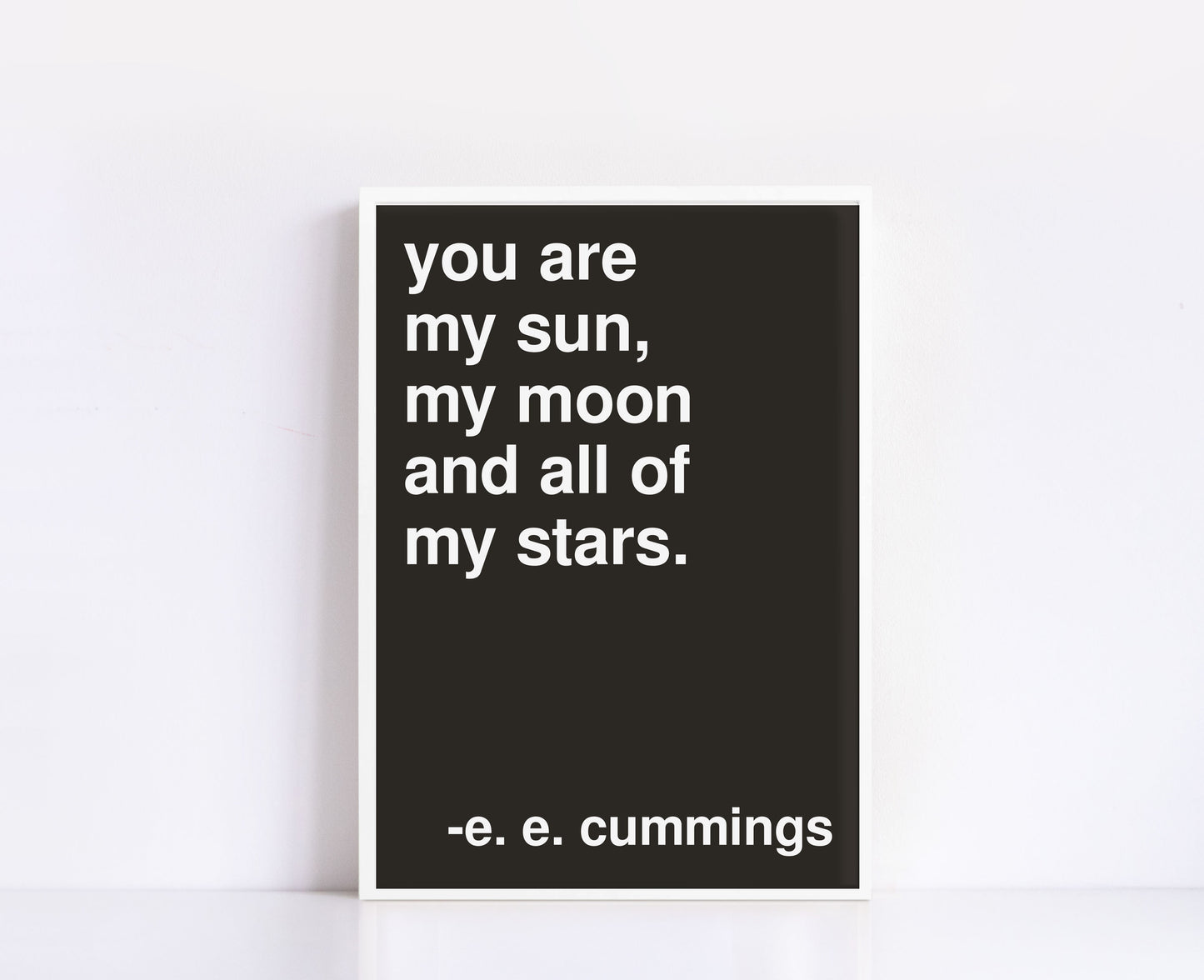 You Are My Sun Cummings Statement Black Print