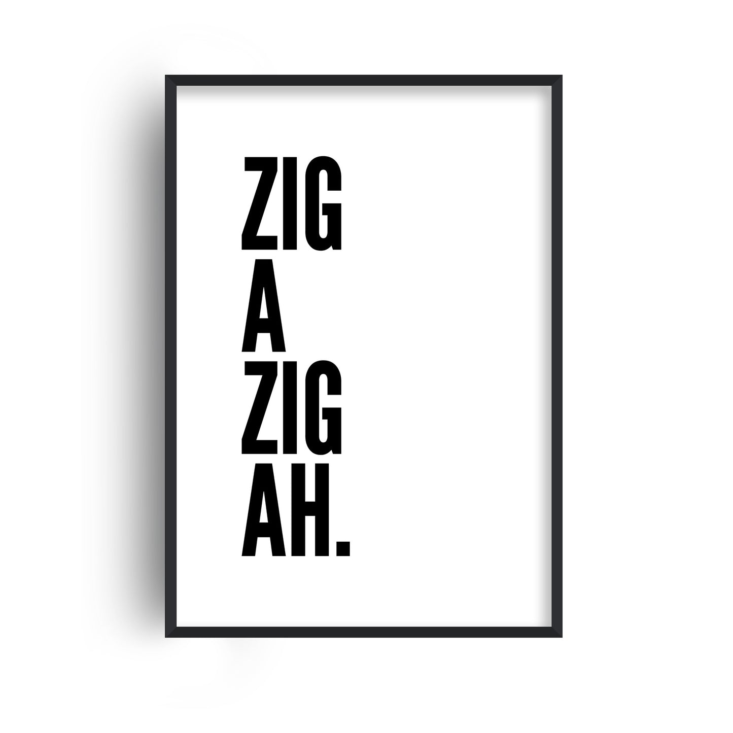 Zig a Zig Ah White Print