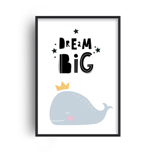 Dream Big Whale Print